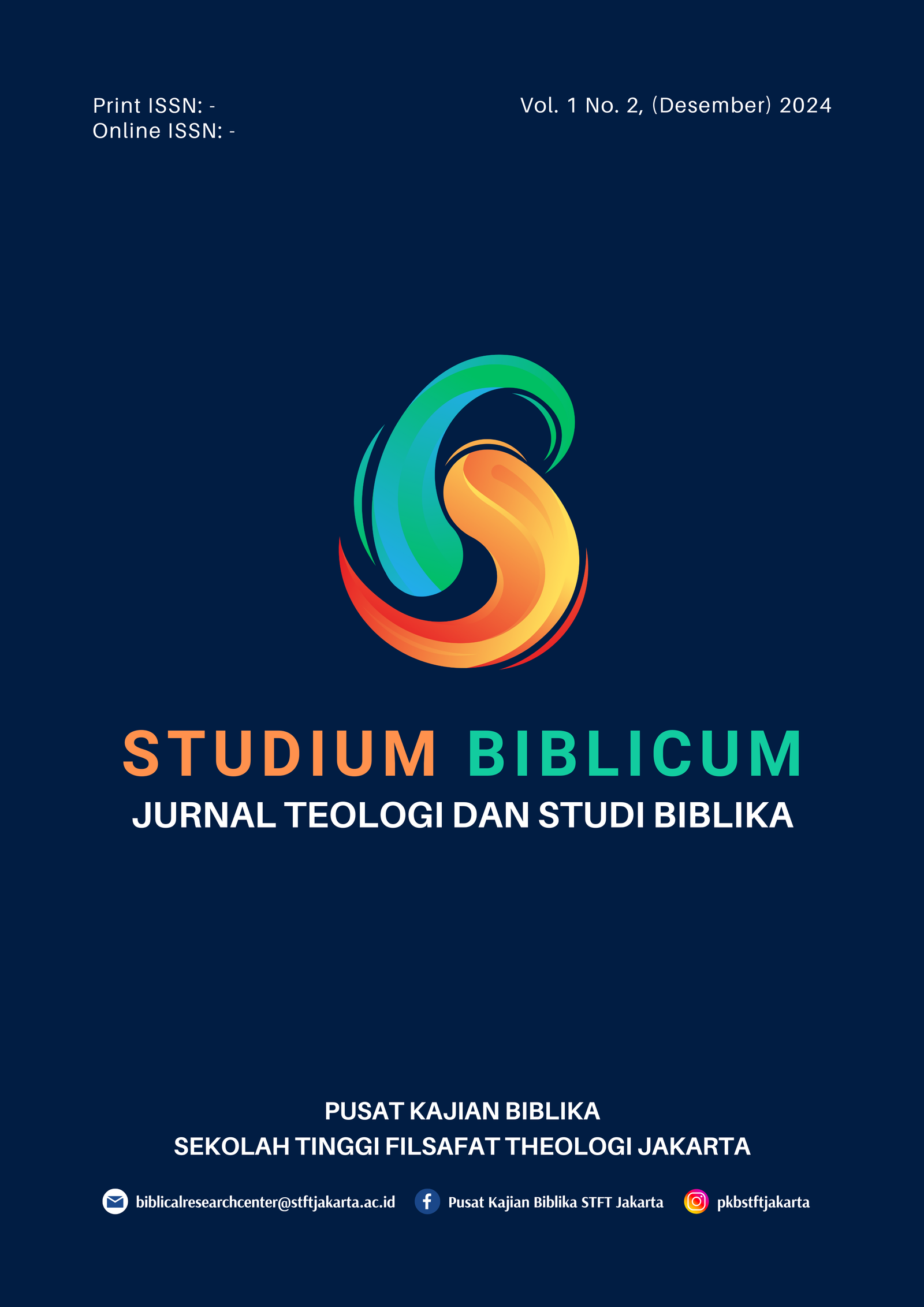 					View Vol. 1 No. 2 (2024): Studium Biblicum: Jurnal Teologi dan Studi Biblika
				